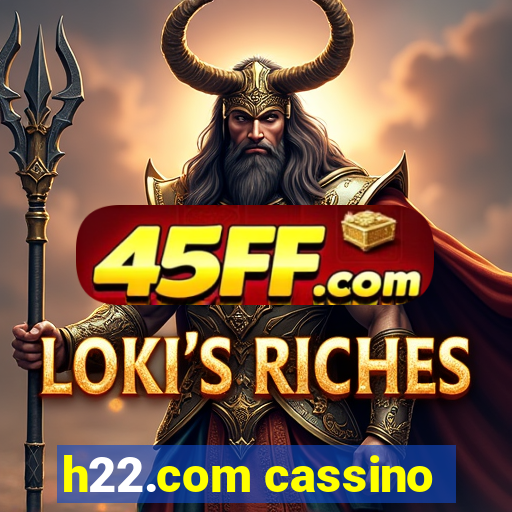 h22.com cassino